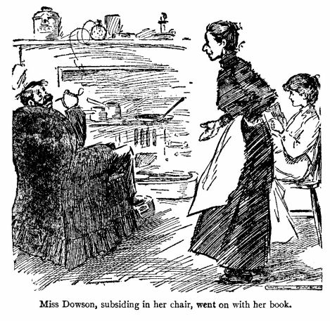 'Miss Dowson, Subsiding in Her Chair, Went on With Her
Book.'
