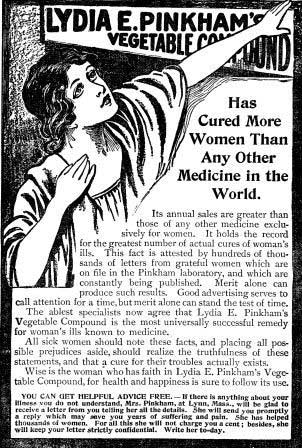 LYDIA E. PINKHAM'S VEGETABLE COMPOUND Has Cured More Women Than Any Other Medicine in the World.