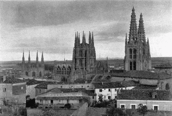 CATHEDRAL OF BURGOS
The spires above the house-tops