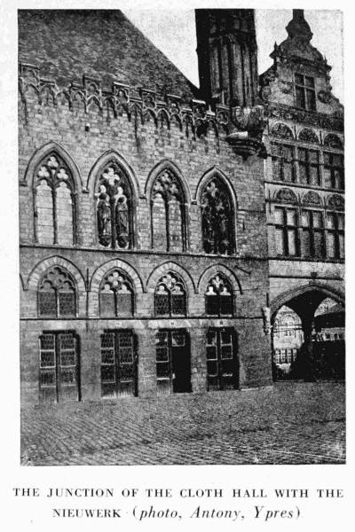 THE JUNCTION OF THE CLOTH HALL WITH THE
NIEUWERK (photo, Antony, Ypres)