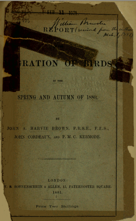 Report on the Migration of Birds in the Spring and Autumn of 1880, by John A. Harvie Brown, John Cordeaux, and P. M. C. Kermode